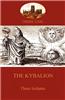 The Kybalion: Hermetic Philosophy and Esotericism (Aziloth Books)