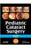 Pediatric Cataract Surgery (with DVD-ROM)