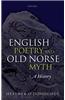 English Poetry and Old Norse Myth: A History