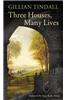 Three Houses, Many Lives