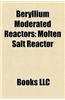 Beryllium Moderated Reactors