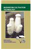 Mushroom Cultivation Technology