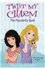 Twist My Charm: The Popularity Spell