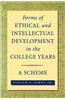 Forms of Ethical and Intellectual Development in the College Years: A Scheme