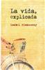 La Vida, Explicada