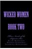 Wicked Women Book Two: Three Novels of the Superior Sex