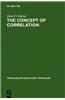 The Concept of Correlation: Paul Tillich and the Possibility of a Mediating Theology