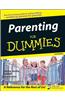 Parenting for Dummies 2e