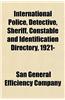 International Police, Detective, Sheriff, Constable and Identification Directory, 1921-