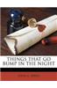 Things That Go Bump in the Night