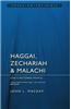 Haggai, Zechariah and Malachi