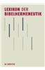 Lexikon Der Bibelhermeneutik: Begriffe Methoden Theorien Konzepte [Print ] Ebookplus]