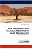 Risk Assessment and Remedial Measures of Land Degradation