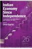 Indian Economy Since Independence, 26th Edition: A Comprehensive and Critical Analysis of India's Economy, 1947-2015