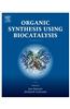 Organic Synthesis Using Biocatalysis