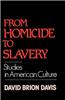 From Homicide to Slavery: Studies in American Culture