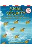 E-mail Security: How to Keep Your Electronic Messages Private