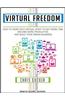 Virtual Freedom
