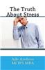 The Truth about Stress