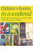 Children's Rooms in a Weekend