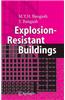 Explosion-Resistant Buildings: Design, Analysis, and Case Studies