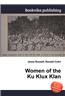 Women of the Ku Klux Klan