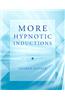More Hypnotic Inductions