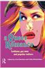 A Queer Romance: Lesbians, Gay Men and Popular Culture