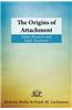 Origins of Attachment