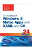 Sams Teach Yourself Windows 8 Apps with XAML and C# in 24 Hours