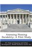 Assessing Housing Durability: A Pilot Study