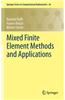 Mixed Finite Element Methods and Applications