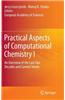 Practical Aspects of Computational Chemistry I: An Overview of the Last Two Decades and Current Trends