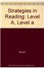 Strategies in Reading: Level A, Level a