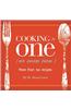 Cooking for One (Or Even Two)