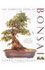 The Complete Book of Bonsai