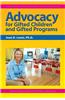Advocacy for Gifted Children and Gifted Programs