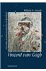 Vincent Van Gogh: Ein Leben Zwischen Kreativitat Und Krankheit
