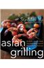 Asian Grilling: 85kebabs, Skewers, Satays and Other Asian-Inspired Recipes for Your Barbecue