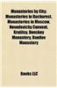 Monasteries by City: Monasteries in Bucharest, Monasteries in Moscow, Novodevichy Convent, Krutitsy, Donskoy Monastery, Danilov Monastery