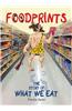Foodprints: The Story of What We Eat