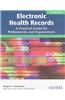 Electronic Health Records: A Practical Guide for Professionals and Organizations [With CDROM]