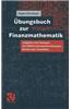 Ubungsbuch Zur Finanzmathematik