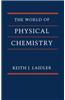 The World of Physical Chemistry