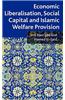 Economic Liberalisation, Social Capital and Islamic Welfare Provision