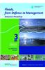 Floods, from Defence to Management