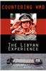 Countering Wmd: The Libyan Experience