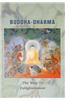 Buddha-Dharma: The Way to Enlightenment, Revised Edition
