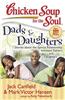 Dads & Daughters: Stories about the Special Relationship Between Fathers and Daughters