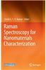 Raman Spectroscopy for Nanomaterials Characterization